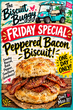 The peppered Bacon biscuit